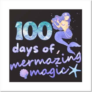 100 Days Of Mermazing Magic Posters and Art